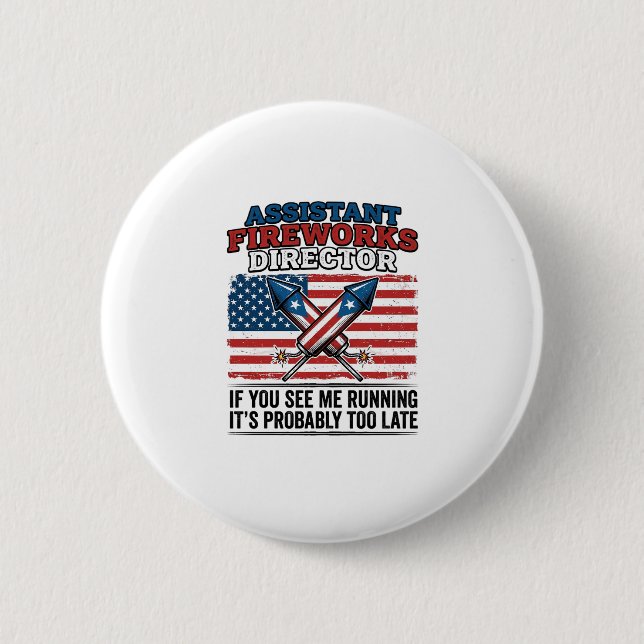 Assistent des Feuerwerksdirektors Lustiges patriot Button (Vorderseite)
