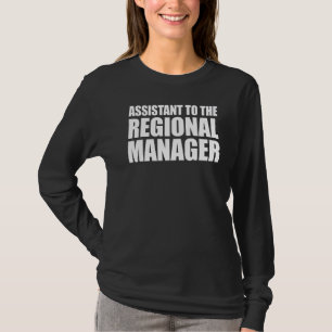 Assistent des Regionalmanagers T-Shirt