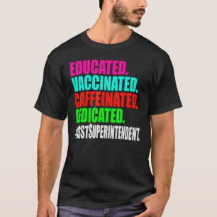 Assistent des Superintendenten Gebildet Geimpft Ko T-Shirt