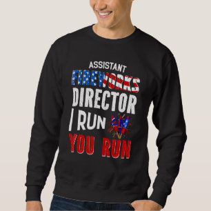Assistent Fireworks Director I führt Sie zum 4. Sweatshirt