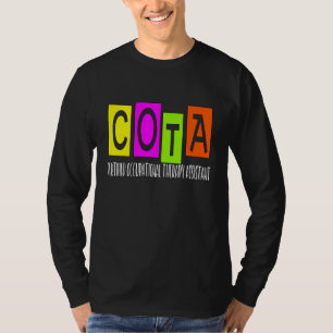 Assistent für die Cota-zertifizierte Berufstherapi T-Shirt