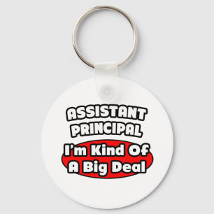 Assistent Principal...Big Deal Schlüsselanhänger