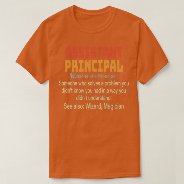 Assistent Principal Definition Funny Job School Wo T-Shirt (Design vorne)