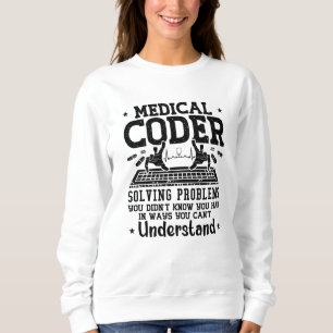 Assistent zum Codieren medizinischer Coder zur Pro Sweatshirt
