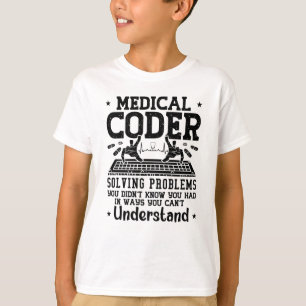 Assistent zum Codieren medizinischer Coder zur Pro T-Shirt