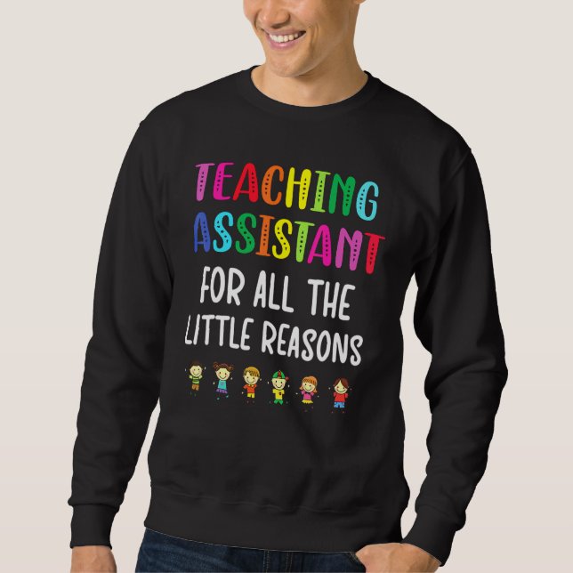 Assistenzlehrer Lehrbeauftragter Lehrassistent T Sweatshirt (Vorderseite)