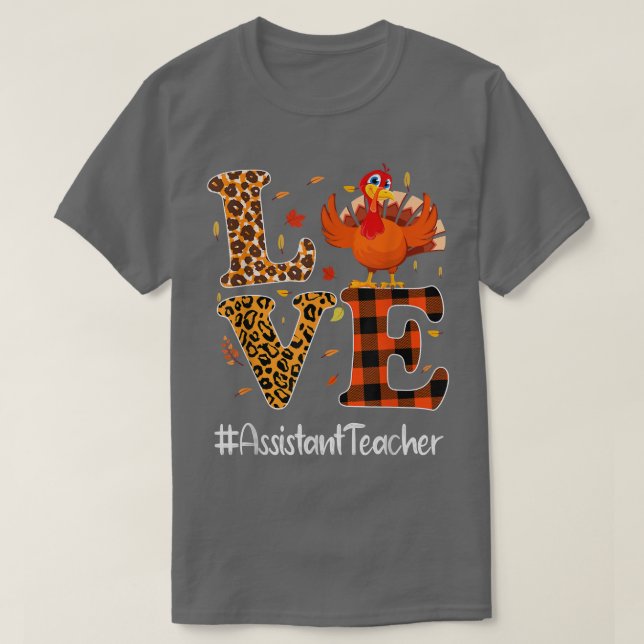 Assistenzlehrer Liebe Erntedank Leopard Türkei T-Shirt (Design vorne)