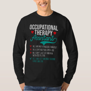 Assistenztrainer für Ergotherapie Gesundheitswesen T-Shirt