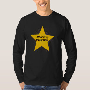 Assoziierter Professor Star - Tenured Professor Ce T-Shirt