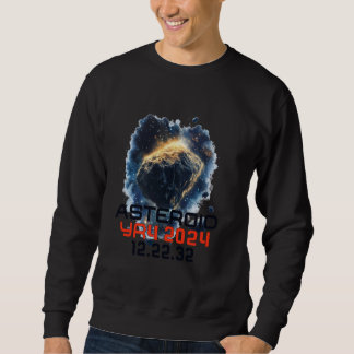 Asteroid 2024 YR4 Asteroid Dezember 2032 Kosmische Sweatshirt