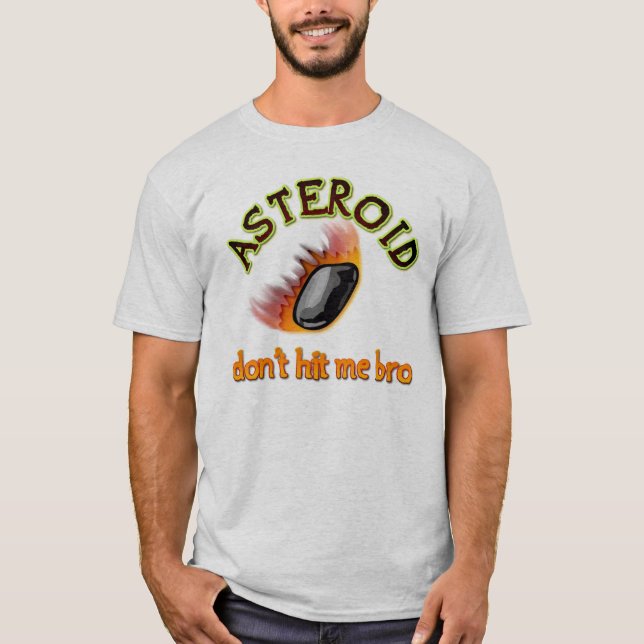 Asteroid: Schlag mich nicht mit dem BH T-Shirt (Vorderseite)