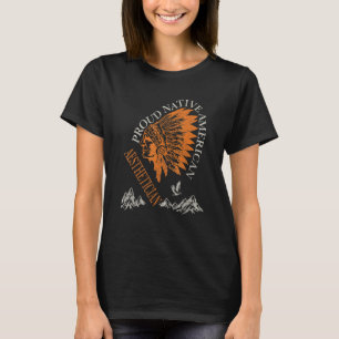 Ästhetik Proud Native American Job T-Shirt