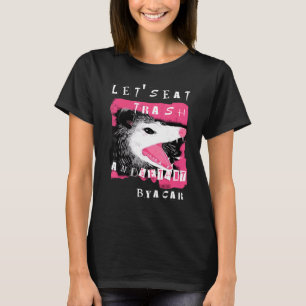 Ästhetische Opossum essen wir Müll und lassen uns T-Shirt