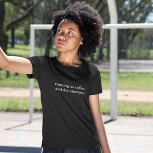 Ästhetische Outfit Zitat Laufkaffee trockene Scham T-Shirt