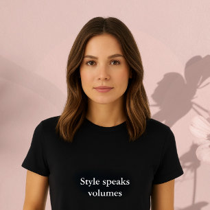 ästhetische Outfit Zitat Stil spricht Bände T-Shirt