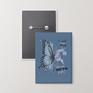 Ästhetischer blauer Schmetterling Motivationszitat Button