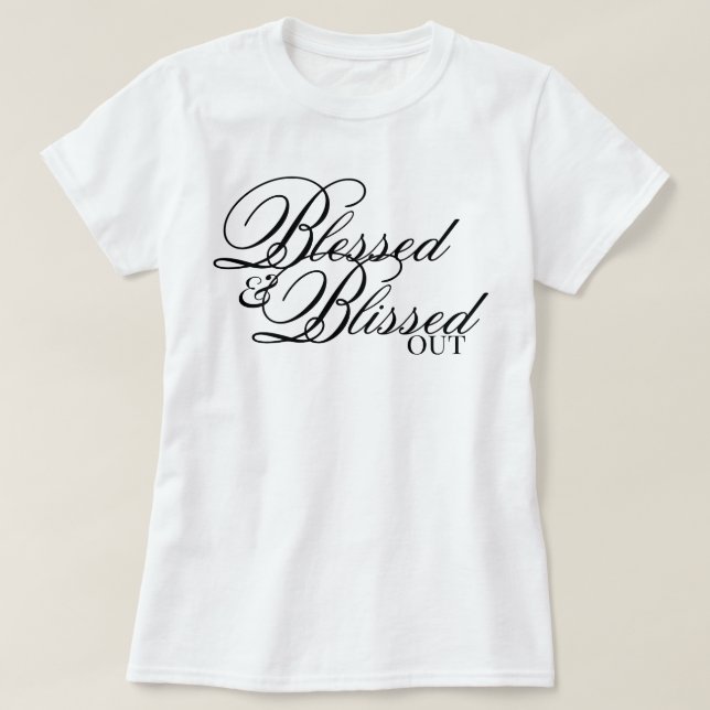 Ästhetisches Skript Gesegnete & Erfüllte Affirmati T-Shirt (Design vorne)