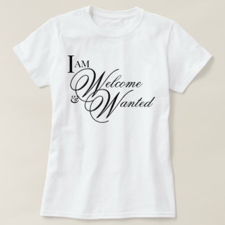 Ästhetisches Skript Ich bin willkommen & erwünscht T-Shirt