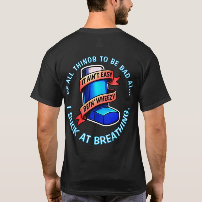 Asthma - Es ist nicht leicht, faul zu sein. T-Shirt (Rückseite)