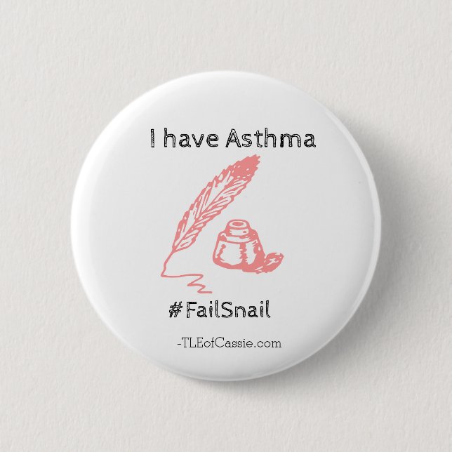 Asthma #FailSnail Button (Vorderseite)