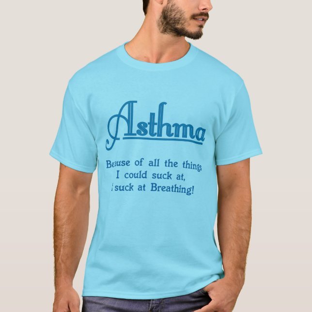 Asthma T-Shirt (Vorderseite)
