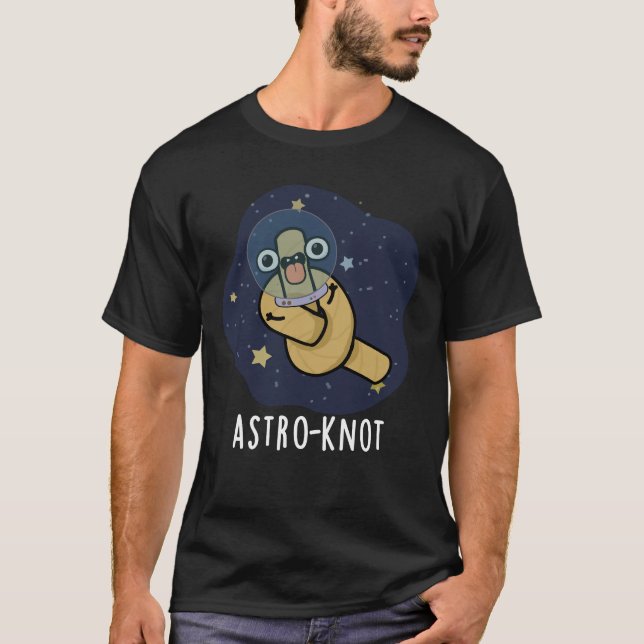 Astro-knot Funny Astronaut Pun Dark BG T-Shirt (Vorderseite)