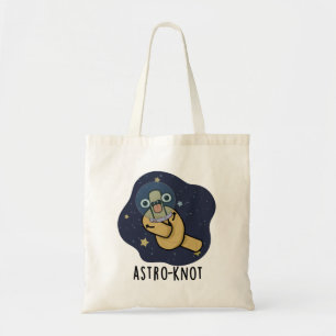 Astro-Knoten Lustiger Astronauten-Wortwitz  Tragetasche