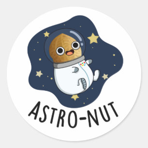 Astro-Nuss Astronautenpun Runder Aufkleber