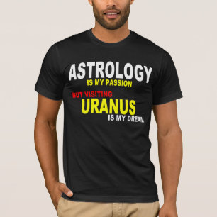 ASTROLOGIE IST MEINE LEIDUNG T-Shirt