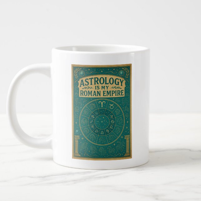 Astrologie ist meine römische Kaiserreich2 Spezial Jumbo-Tasse (Links)