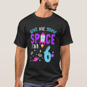 Astronau am 6. Januar gibt mir etwas Platz, ich bi T-Shirt