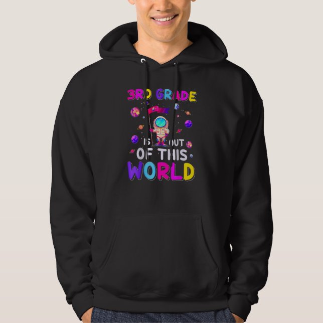 Astronaut 3rd Grade Out Of This World Space Back T Hoodie (Vorderseite)