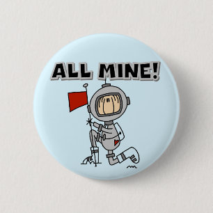 Astronaut All Mine T-Shirts und Geschenke Button