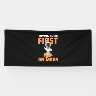 Astronaut, der als Erster in Mars zu sein versucht Banner