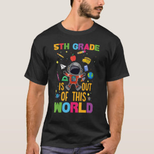 Astronaut der fünften Klasse zurück zum ersten Sch T-Shirt