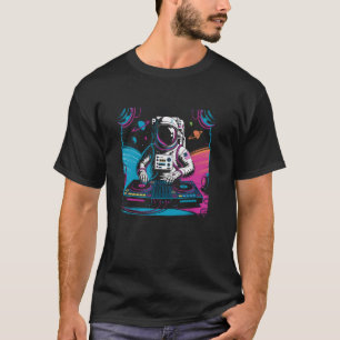 Astronaut Disk Jockey Spaceman DJ Space Music T-Shirt