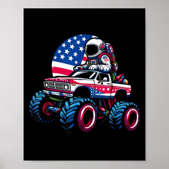 Astronaut fährt mit Monstertruck am 4. Juli Poster (Vorne)