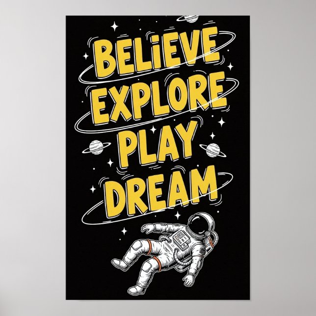 Astronaut Floating in Space Dreamy Cosmic Believe, Poster (Vorne)