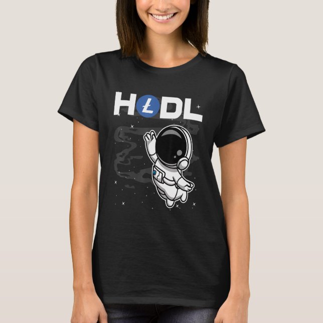 Astronaut Hodl Litecoin Ltc Coin zum Mondkrypt T-Shirt (Vorderseite)