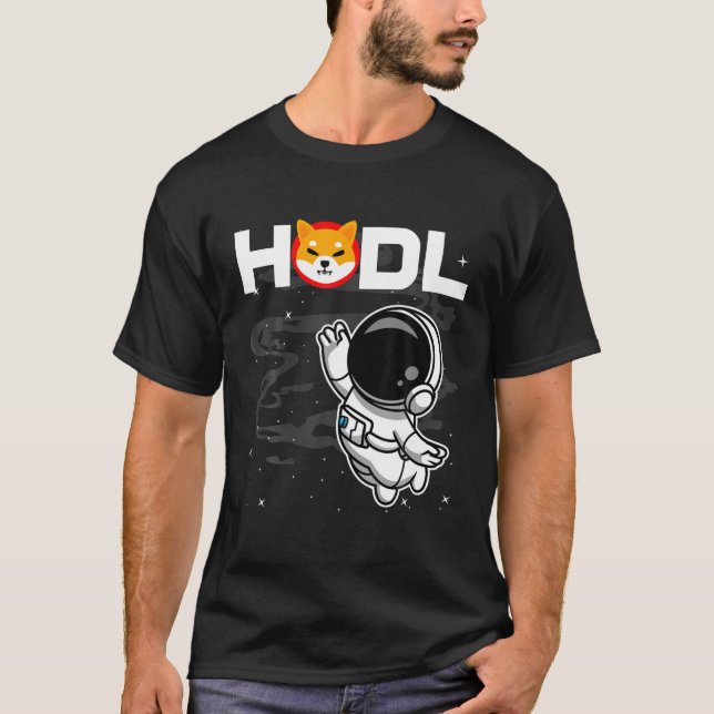 Astronaut HODL Shiba Inu SHIB Münze zum Mondschrei T-Shirt (Vorderseite)