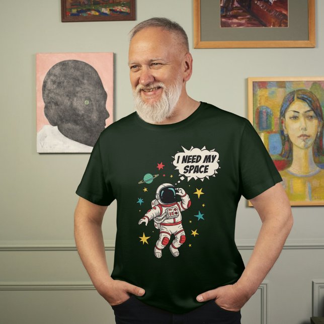 Astronaut "I Need My Space" Funny Space Design T-Shirt (Von Creator hochgeladen)