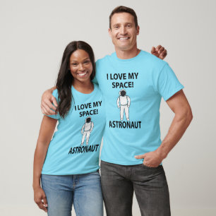 Astronaut Ich liebe meinen Weltraum Astronaut T-Shirt