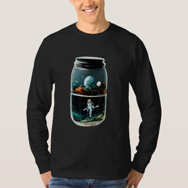 Astronaut in Mason Jar  Crazy Art  Universe  Abstr T-Shirt (Vorderseite)