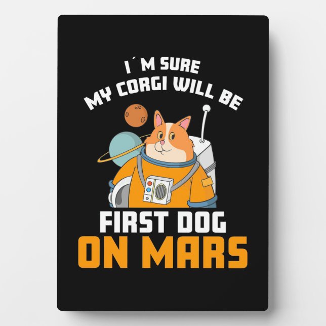 Astronaut ist sicher, dass mein Corgi der erste Hu Fotoplatte (Vorderseite)