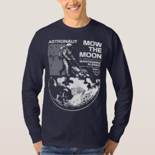 Astronaut mäht den Mond - Funny Space Maintenance T-Shirt