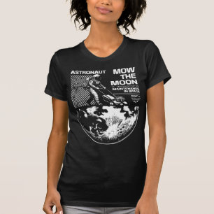 Astronaut mäht den Mond - Funny Space Maintenance T-Shirt