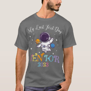 Astronaut mein letzter erster Senior 2023 zurück z T-Shirt