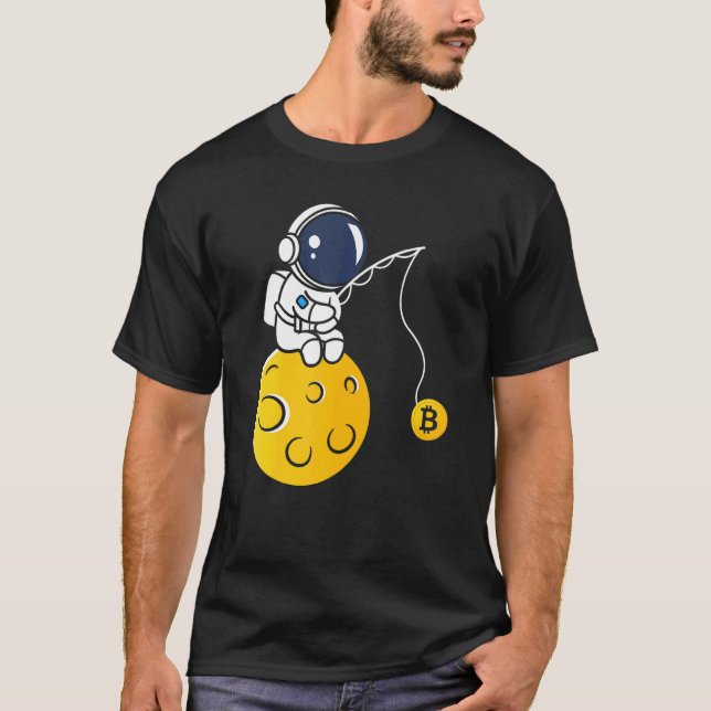 Astronaut Moon Fishing BTC Crypto Cryptocurrency B T-Shirt (Vorderseite)