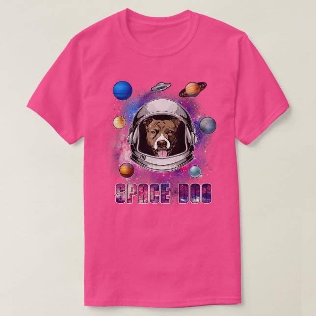 Astronaut Pit Bull Dog In Space Galay Funny Dog Lo T-Shirt (Design vorne)
