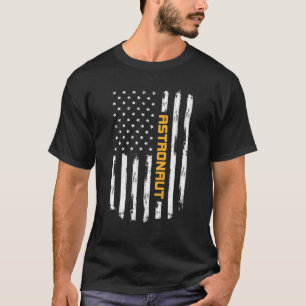 Astronaut Proud Positive Carrer Vintag American F T-Shirt